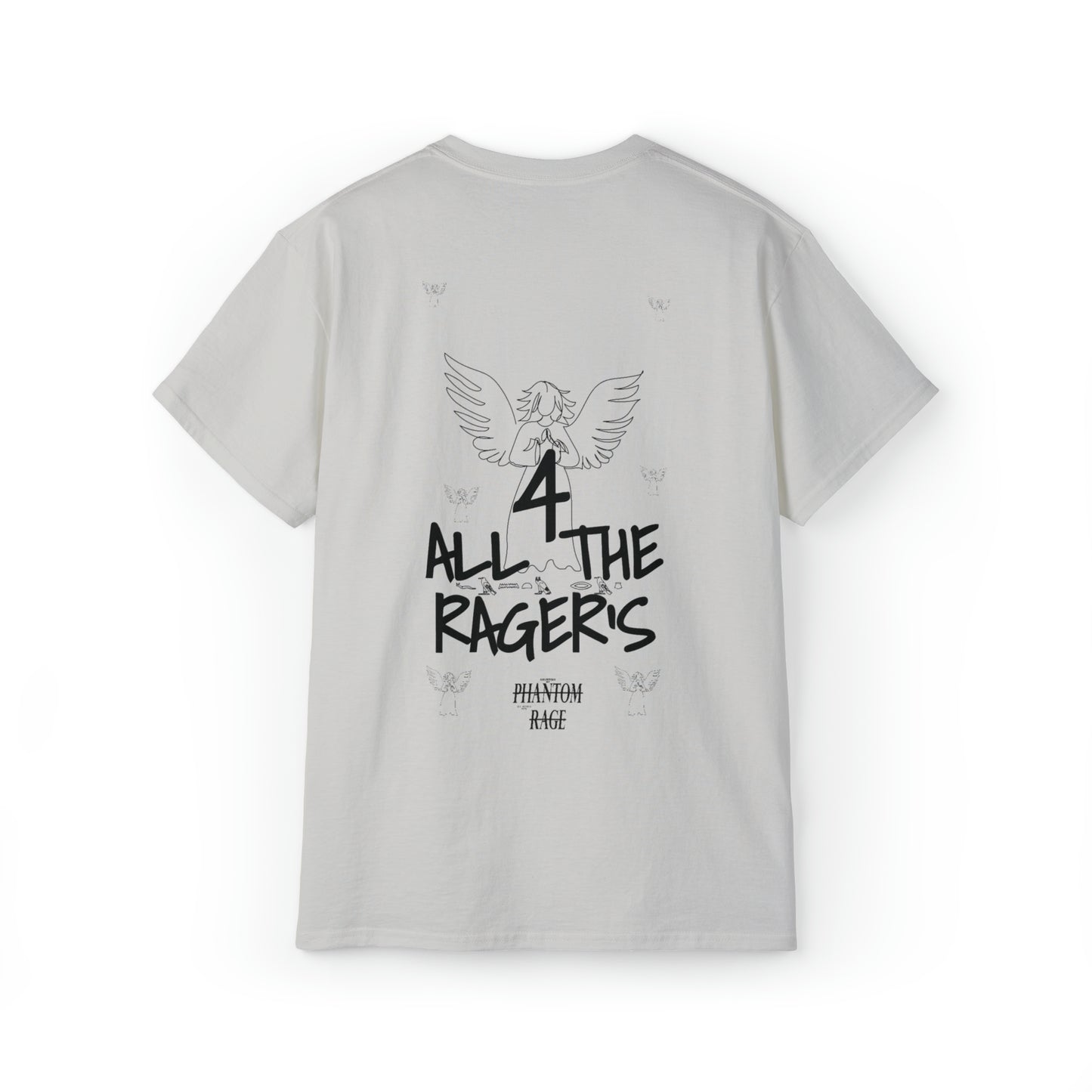 4 ALL THE RAGER'S TEE